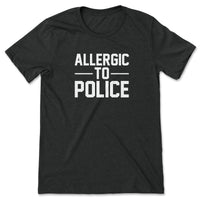 Load image into Gallery viewer, Allergic to Police Tee black heather color
