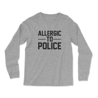 Load image into Gallery viewer, Allergic to Police Long Sleeve Tee Athletic Heather color
