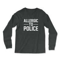 Load image into Gallery viewer, Allergic to Police Long Sleeve Tee Black heather color
