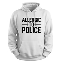 Load image into Gallery viewer, Allergic to Police Hoodie white color
