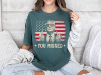 Load image into Gallery viewer, You Missed Trump Bootleg T-shirt blue spruce color
