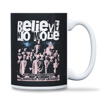 Load image into Gallery viewer, Believe No More Mug 15oz Black color
