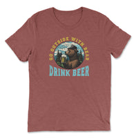 Load image into Gallery viewer, drink beer, funny bear tshirt triblend
