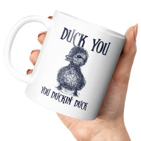 Load image into Gallery viewer, Duck You Mug
