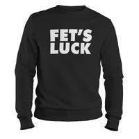 Load image into Gallery viewer, FETS LUCK Crewneck Sweatshirt black color
