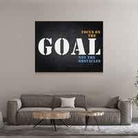 Load image into Gallery viewer, Focus on the Goal not the obstacles Canvas Horizontal Wall Art

