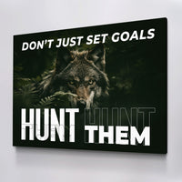 Load image into Gallery viewer, Don&#39;t Just Set Goals Hunt Them Horizontal Canvas Wall Art
