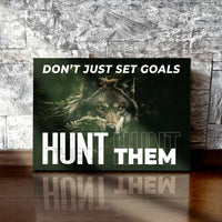 Load image into Gallery viewer, Don&#39;t Just Set Goals Hunt Them Horizontal Canvas Wall Art
