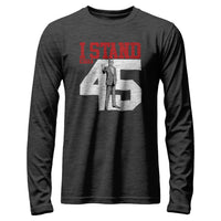 Load image into Gallery viewer, I Stand With 45 Long Sleeve Shirt dark grey heather color
