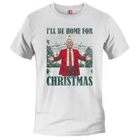 Load image into Gallery viewer, I&#39;ll Be Home For Christmas Trump T shirt white color
