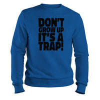 Load image into Gallery viewer, Don&#39;t grow up, It&#39;s a trap Crewneck Sweatshirt royal color
