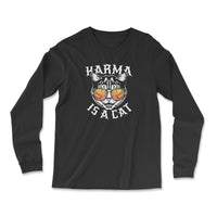 Load image into Gallery viewer, Karma is a Cat Long Sleeve Shirt Black Color
