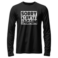 Load image into Gallery viewer, sorry im late again, funny blm themed tshirt, black
