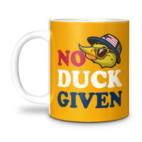 Load image into Gallery viewer, NO DUCK GIVEN, FUNNY COOL DUCK MUG, COLORFUL
