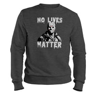 Load image into Gallery viewer, No Lives Matter Crewneck Sweatshirt Dark heather color
