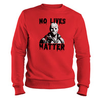 Load image into Gallery viewer, No Lives Matter Crewneck Sweatshirt Red color
