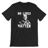 Load image into Gallery viewer, No Lives Matter Tee Black color
