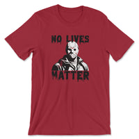 Load image into Gallery viewer, No Lives Matter Tee Cardinal color
