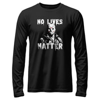 Load image into Gallery viewer, No Lives Matter Long Sleeve Shirt black color
