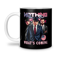 Load image into Gallery viewer, Nothing Can Stop Us Donald Trump 11oz Mug black color
