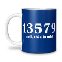 Load image into Gallery viewer, This Is Odd Mug 11oz dark blue color
