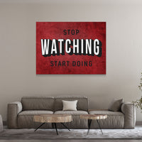 Load image into Gallery viewer, Stop Watching Start Doing Canvas Horizontal Wall Art
