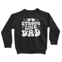 Load image into Gallery viewer, Strong Like Dad Youth Crewneck Sweatshirt black color
