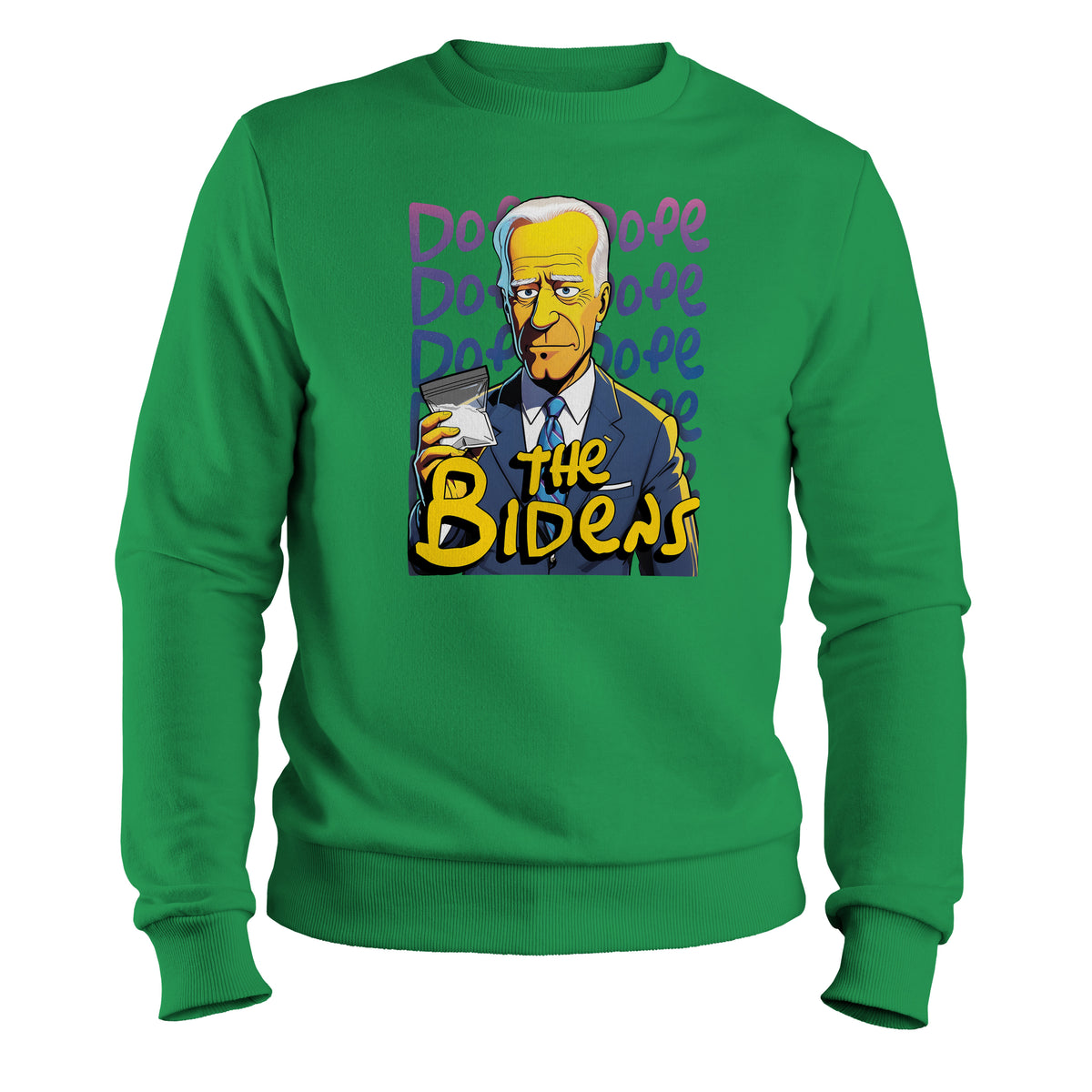 The Bidens Dope Sweatshirt