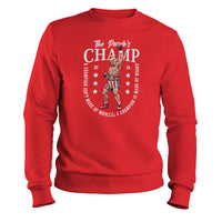 Load image into Gallery viewer, The People&#39;s Champ Sweatshirt
