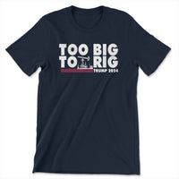 Load image into Gallery viewer, Too Big to Rig Tee | Navy
