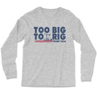 Load image into Gallery viewer, Too Big to Rig Long Sleeve Shirt | Athletic Heather

