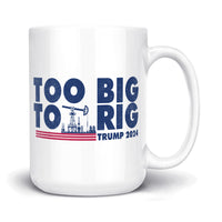 Load image into Gallery viewer, Too Big to Rig Mug
