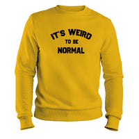 Load image into Gallery viewer, Weird to Be Normal Crewneck Sweatshirt gold color
