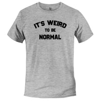 Load image into Gallery viewer, Weird to Be Normal Tee Athletic Heather color
