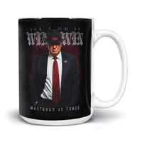 Load image into Gallery viewer, Whatever It Takes 15oz Mug Black color
