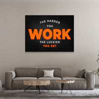 Load image into Gallery viewer, The Harder you work the luckier you get Horizontal Canvas Wall Art
