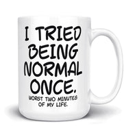 Load image into Gallery viewer, Worst 2 Mins Mug 15oz white color
