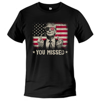 Load image into Gallery viewer, You Missed Trump T-shirt black color
